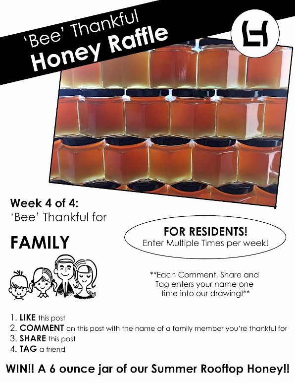 ‘BEE’ THANKFUL HONEY RAFFLE WEEK 4: FAMILY