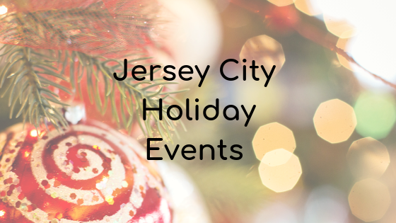 The Best Holiday Events in Jersey City