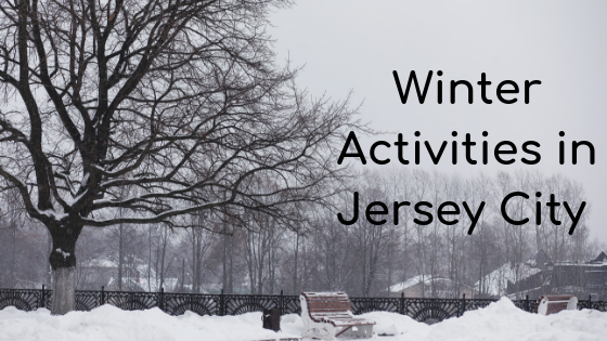 BEST WINTER ACTIVITIES IN JERSEY CITY